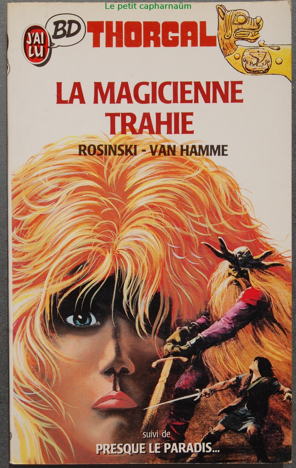 Thorgal - 01 - La magicienne trahie - Livre de poche 1987 livres bd revues bandes dessinees thorgal 01 la magicienne trahie livre de poche 1987