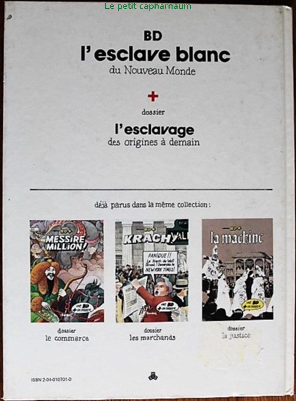 BD + - 02 - L'esclave blanc - EO 1981 livres revues bandes dessinees bd 02 esclave blanc eo 1981