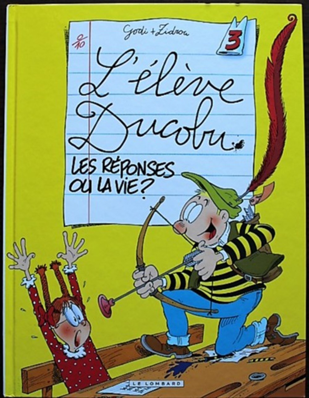L'élève Ducobu - 03 - Les réponses ou la vie ? - Rééd. 2012 livres bd revues bandes dessinees l eleve ducobu 03 les reponses ou la vie reed 2012