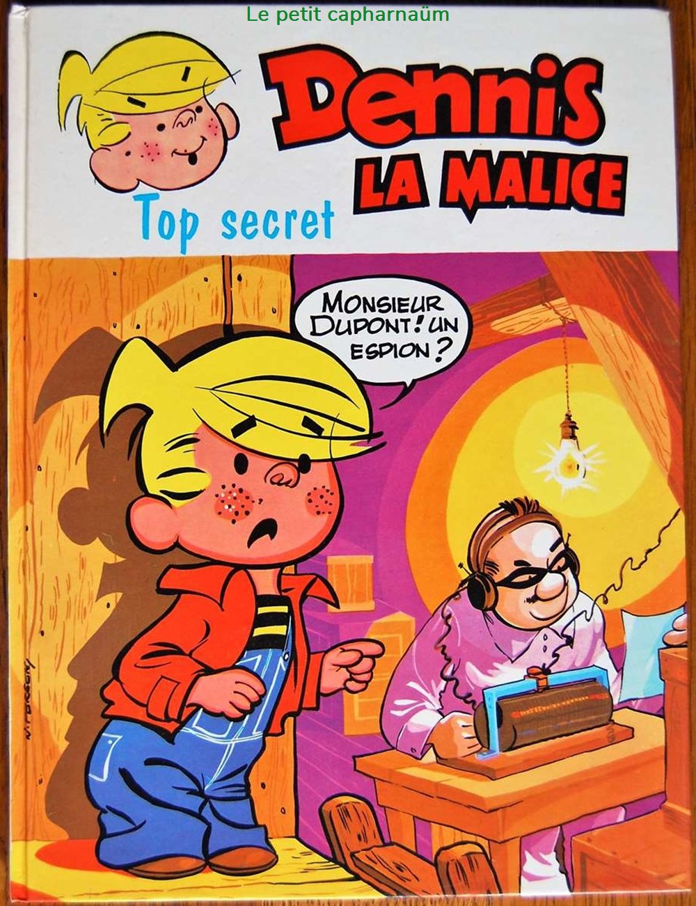 Dennis la malice - 7 - Top secret - EO 1974 livres bd revues bandes dessinees dennis la malice 7 top secret eo 1974