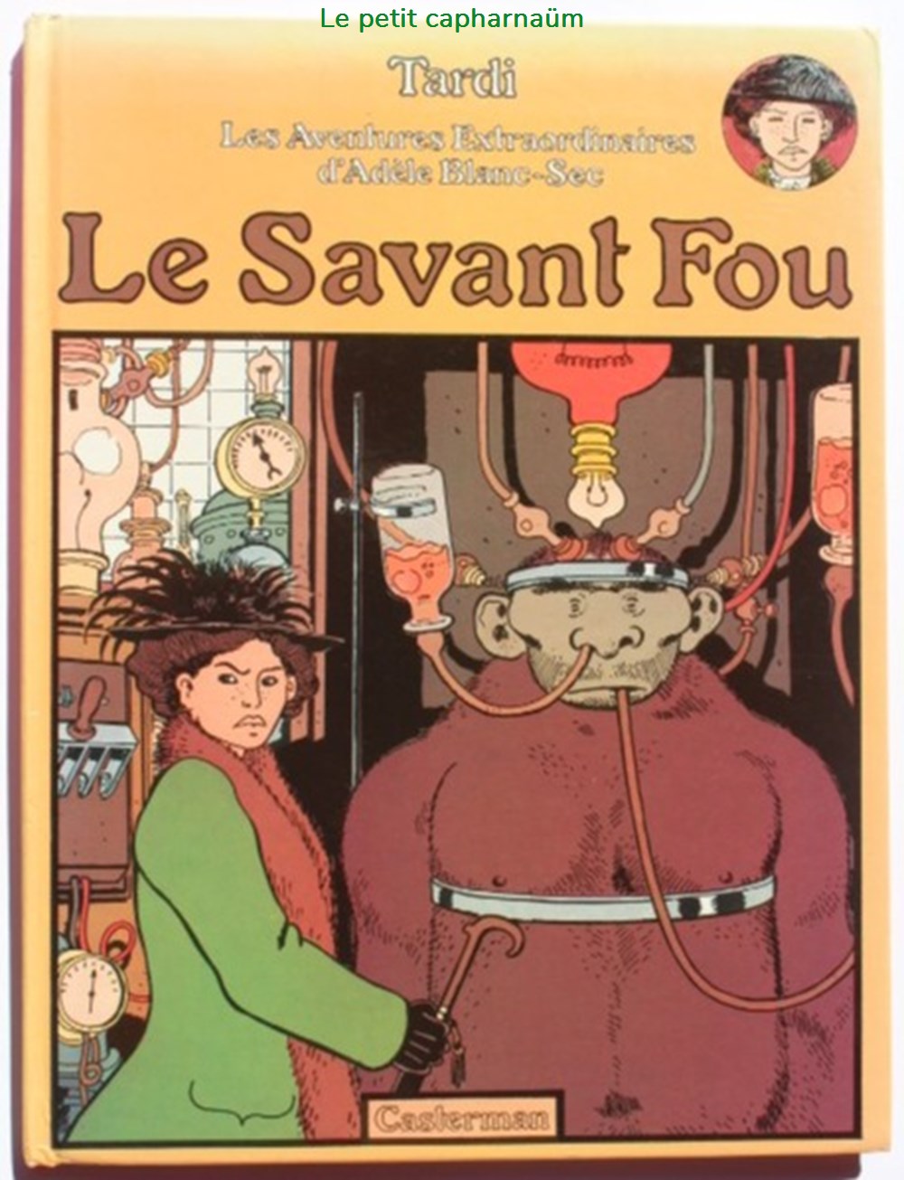 Album - Adèle Blanc-Sec - 03 - Le savant fou - EO 1977 livres bd revues bandes dessinees album adele blanc sec 03 le savant fou eo 1977