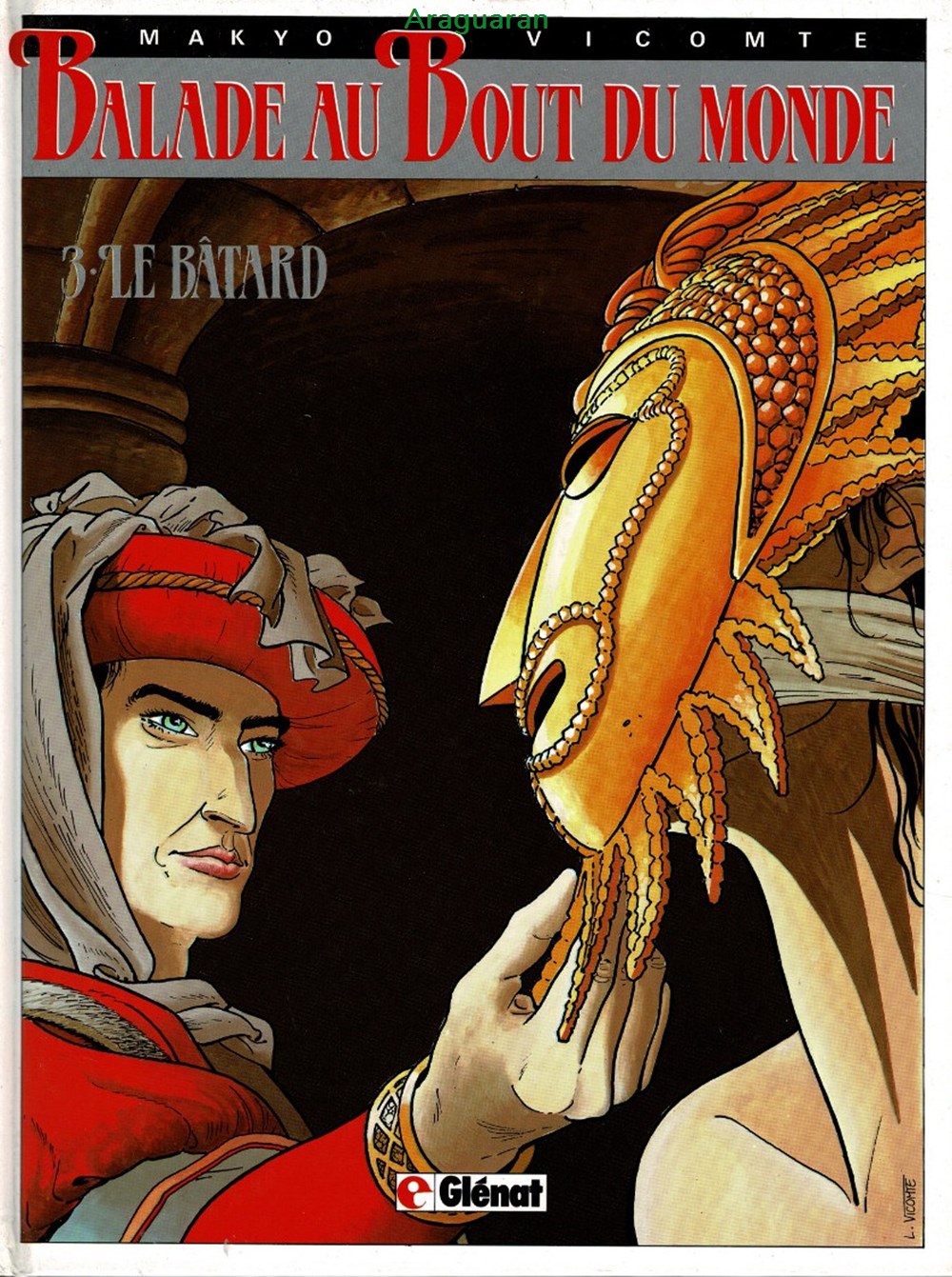 Album - Balade au bout du monde - 03 - Le bâtard livres bd revues bandes dessinees album balade au bout du monde 03 le batard