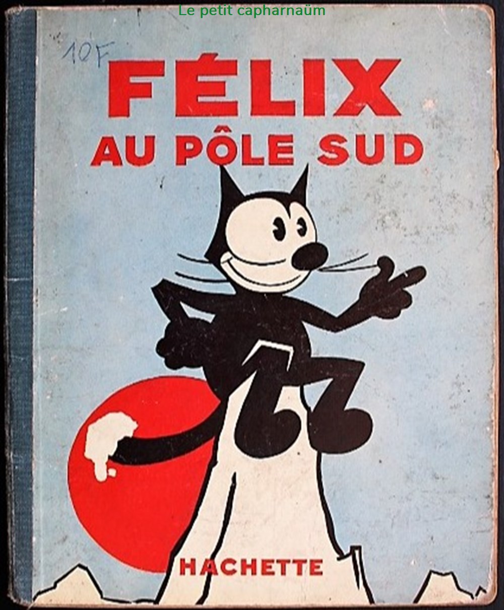 Félix le chat - 09 - Félix au pôle sud - EO 1935 livres bd revues bandes dessinees felix le chat 09 felix au pole sud eo 1935