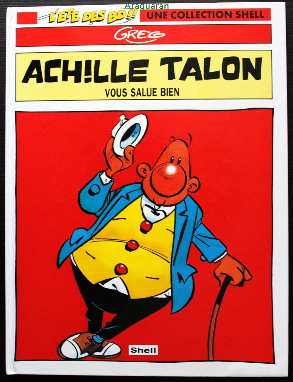 Album - Achille Talon - HS - Achille Talon vous salue bien - EO 1994 Publicitaire Shell livres bd revues bandes dessinees album achille talon hs achille talon vous salue bien eo 1994 publicitaire shell