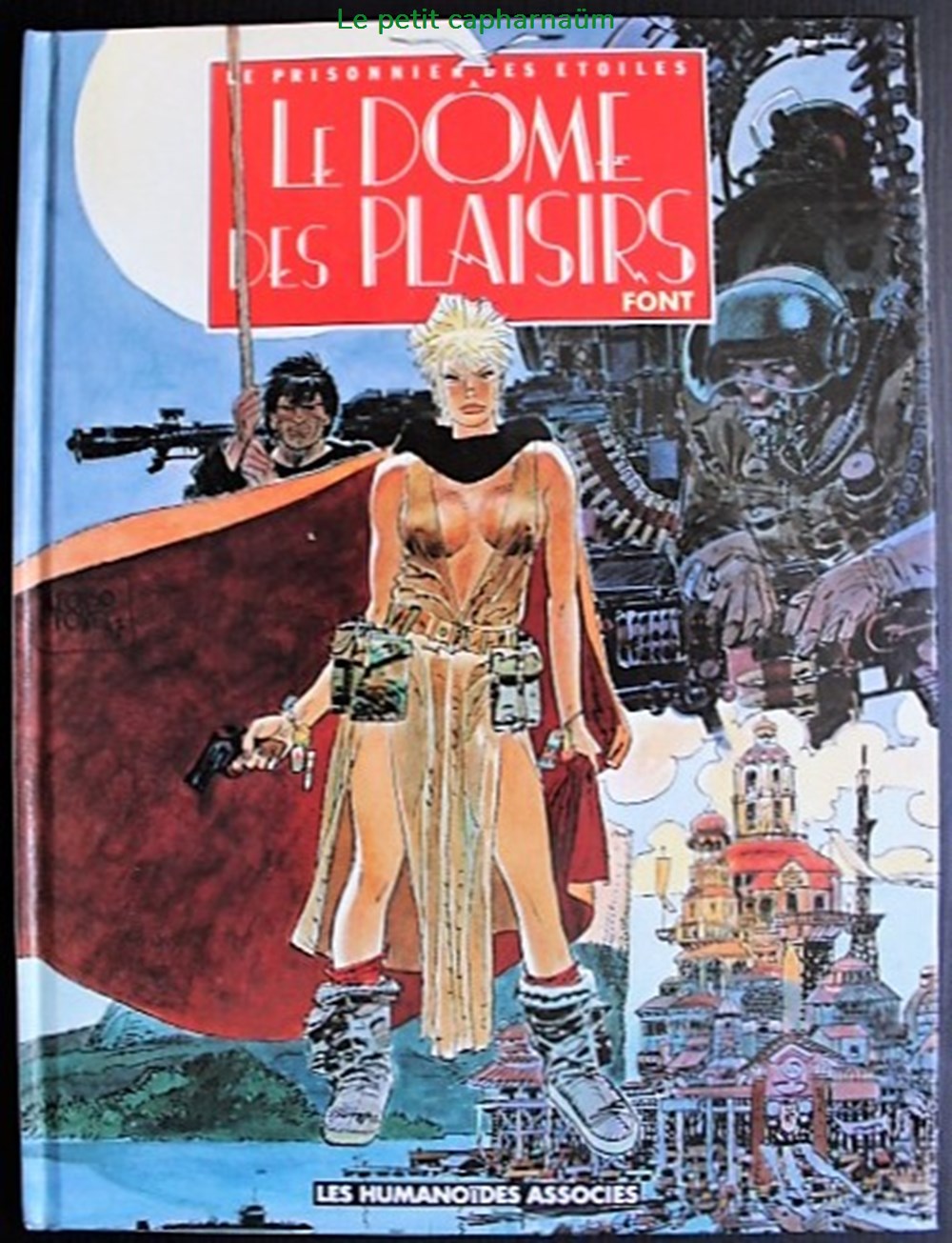 Le prisonnier des étoiles - 02 - Le dôme des plaisirs - EO 1987 livres bd revues bandes dessinees le prisonnier des etoiles 02 le dome des plaisirs eo 1987