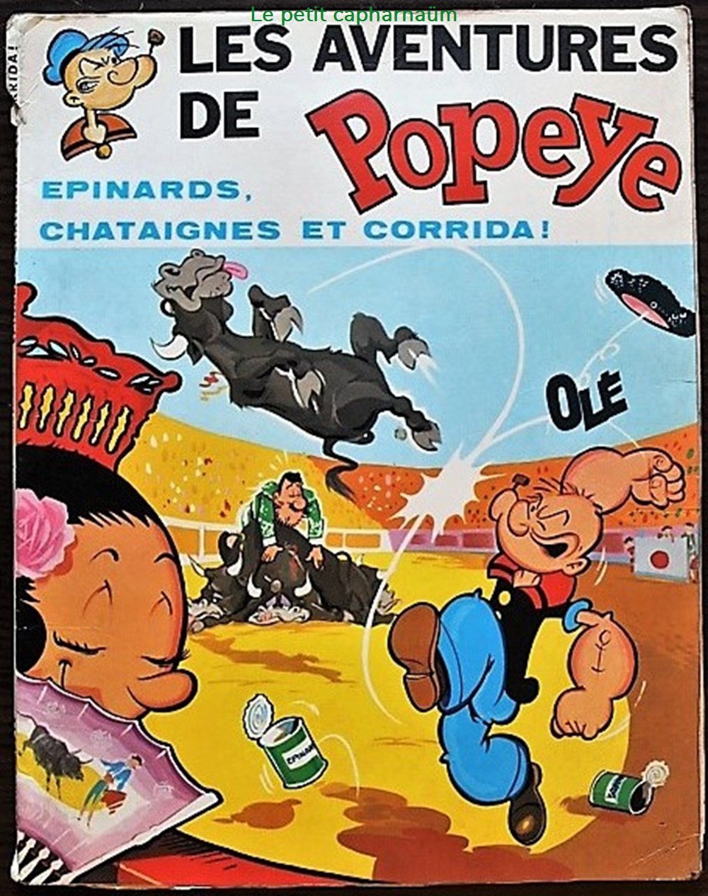 Popeye (Edition M.C.L.) - 10 - Epinards, châtaignes et corrida ! - EO 1974 livres bd revues bandes dessinees popeye edition m c l 10 epinards chataignes et corrida eo 1974