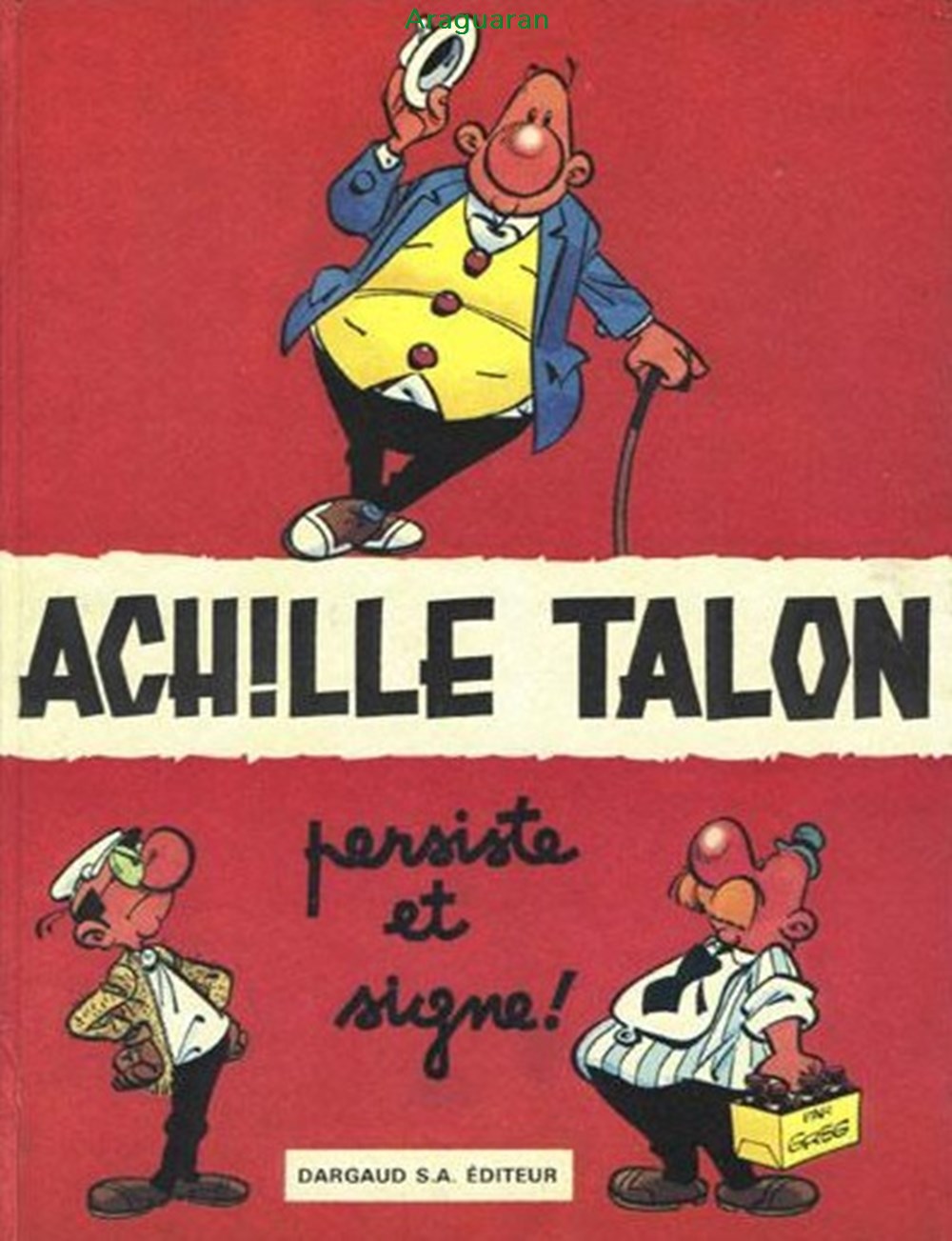 Album - Achille Talon - 03 - Achille Talon persiste et signe livres bd revues bandes dessinees album achille talon 03 achille talon persiste et signe