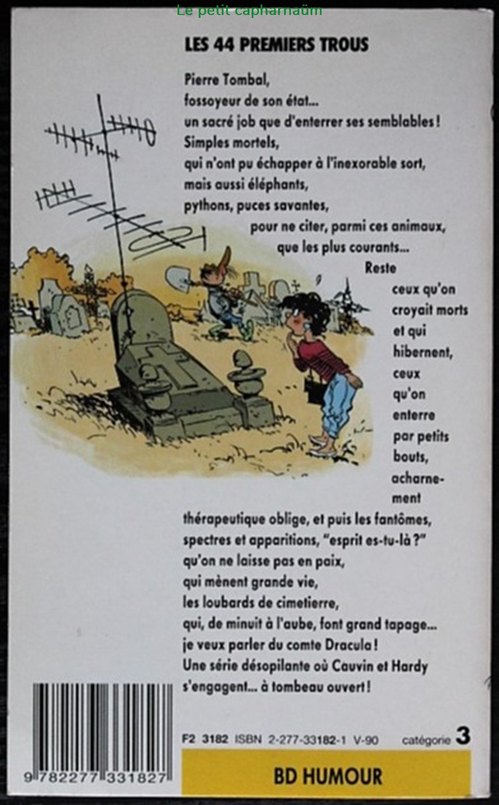 Pierre Tombal - 01 - Les 44 premiers trous - Livre de poche 1990 livres bd revues bandes dessinees pierre tombal 01 les 44 premiers trous livre de poche 1990