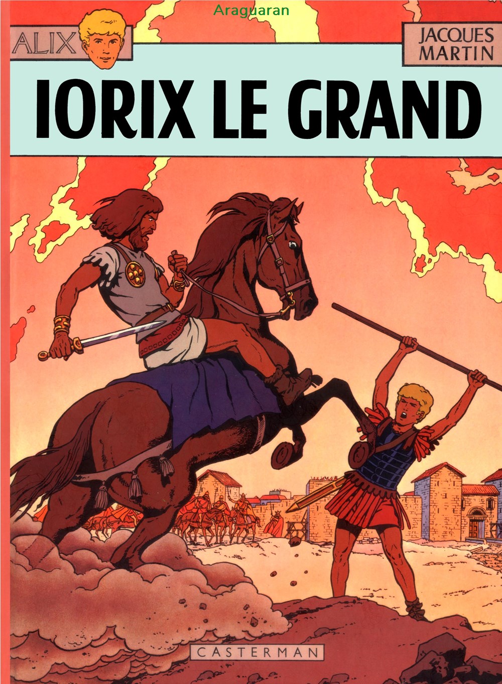 Album - Alix - 10 - Iorix le grand livres bd revues bandes dessinees album alix 10 iorix le grand
