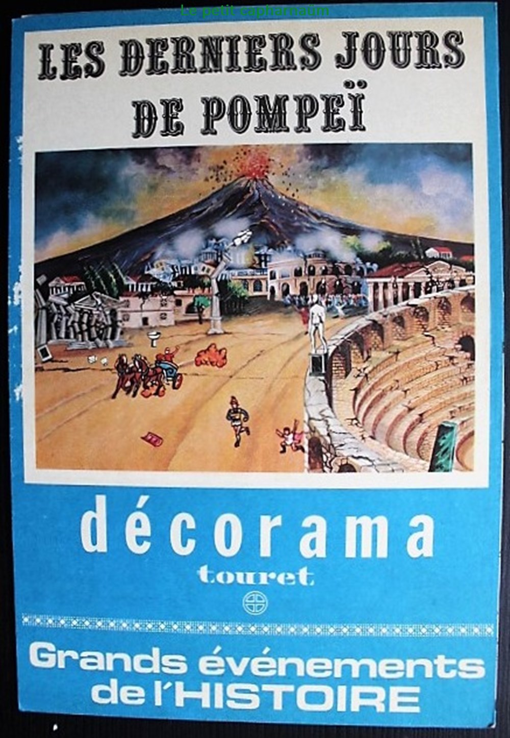 Décorama - Touret - Grands évènements de l'histoire - Les derniers jours de Pompéi divers decorations magnets autocollants decalcomanies decorama touret grands evenements de histoire les derniers jours de pompei