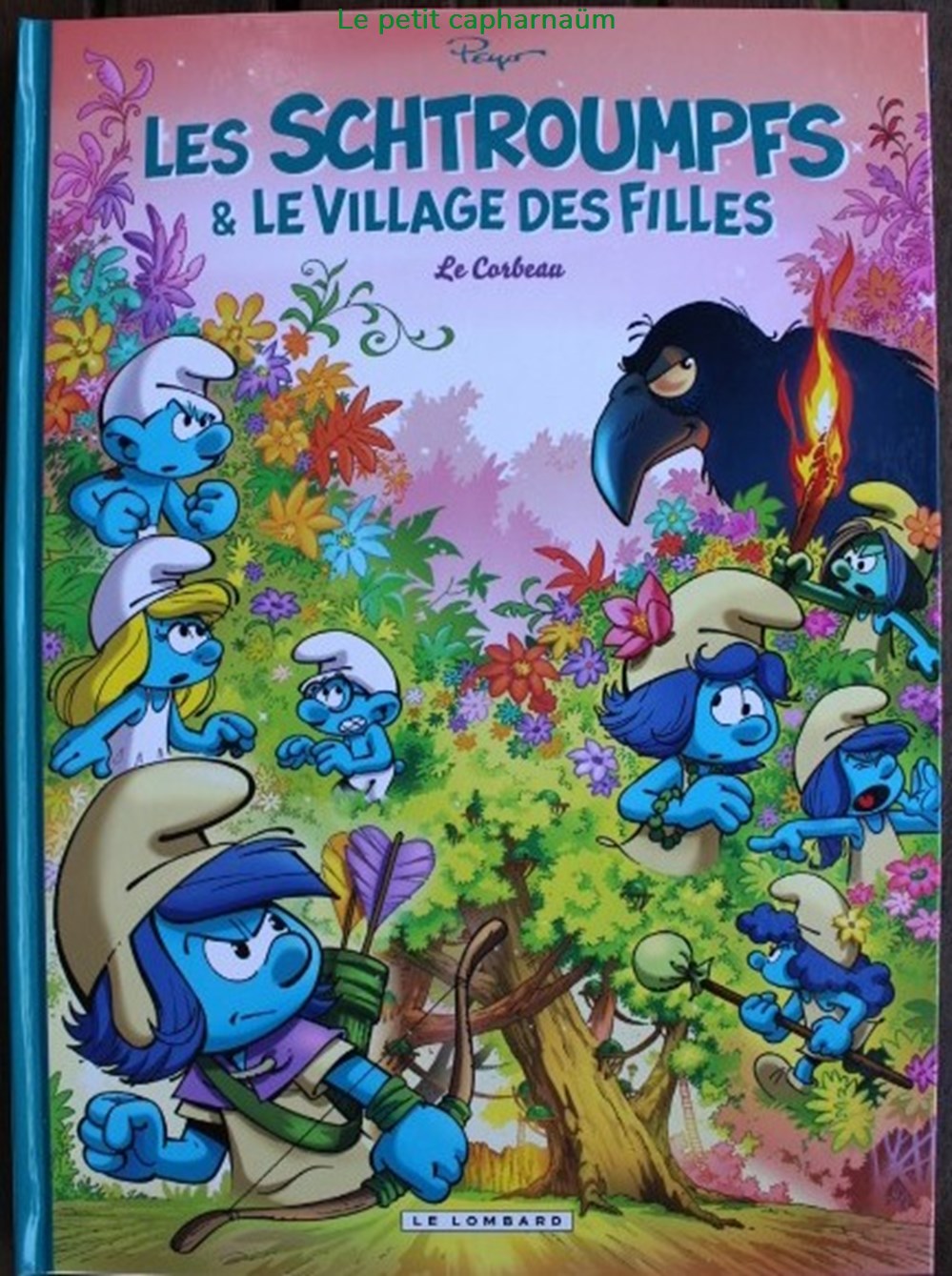 Les schtroumpfs & le village des filles - 03 - Le corbeau - Rééd. 2022 livres bd revues bandes dessinees les schtroumpfs le village des filles 03 le corbeau reed 2022