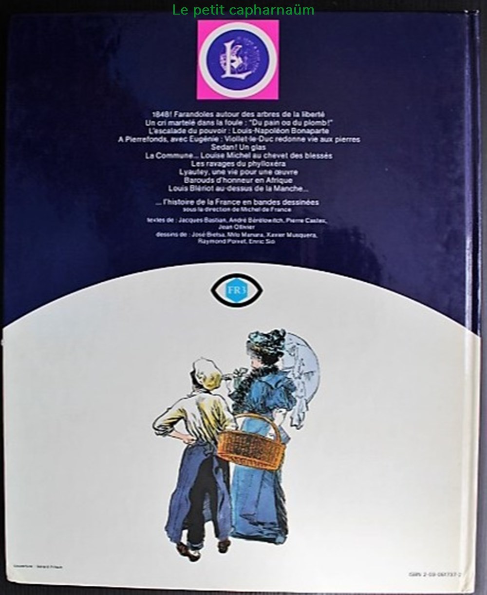 Histoire de France en BD - INT 07 - De la révolution de 1848 à la IIIe république - Rééd. 1978 livres revues bandes dessinees histoire de france en bd int 07 de la revolution de 1848 a la iiie republique reed 1978