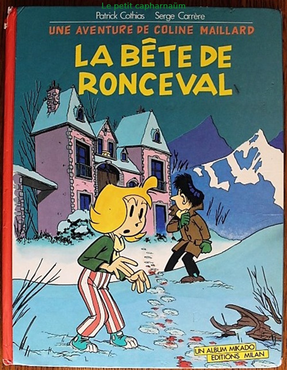 Coline Maillard - 01 - La bête de Ronceval - EO 1984 livres bd revues bandes dessinees coline maillard 01 la bete de ronceval eo 1984