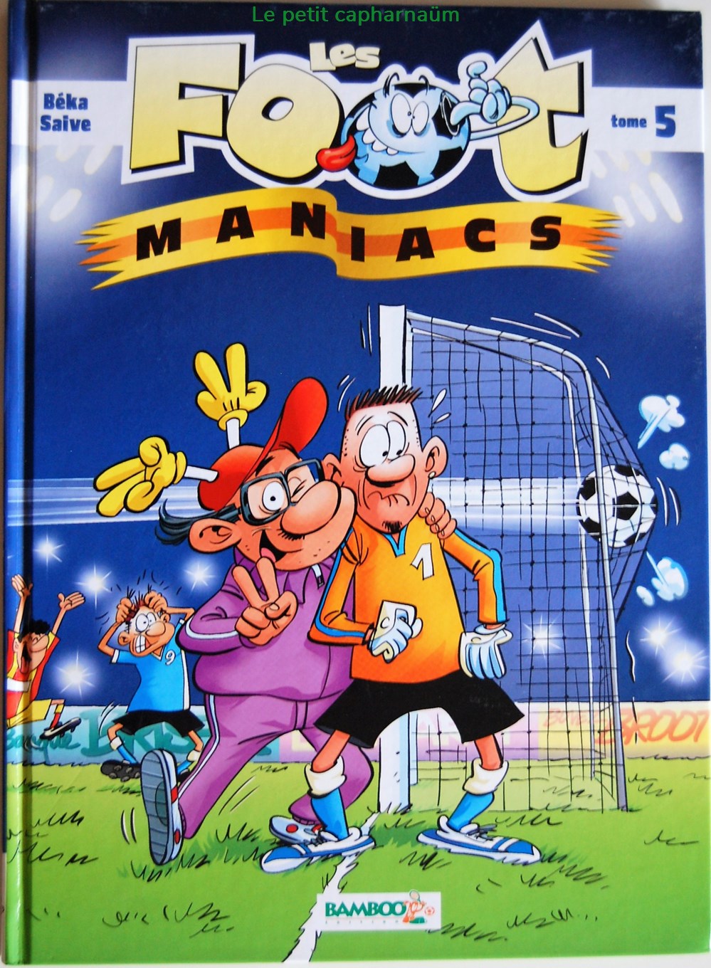 livres bd revues bandes dessinees les foot maniacs 05 tome 5 eo 2007
