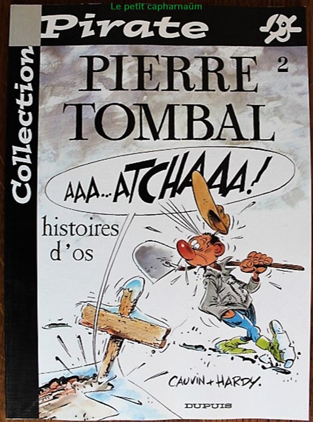 Pierre Tombal - 02 - Histoires d'os - Rééd. 2001 livres bd revues bandes dessinees pierre tombal 02 histoires os reed 2001