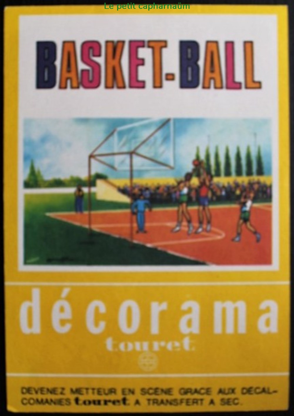 Décorama - Touret - Basket-Ball divers decorations magnets autocollants decalcomanies decorama touret basket ball