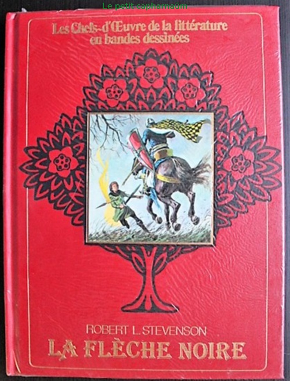Les chefs-d'oeuvre de la littérature en BD - ? - La flèche noire - EO 1982 livres revues bandes dessinees les chefs d oeuvre de la litterature en bd la fleche noire eo 1982