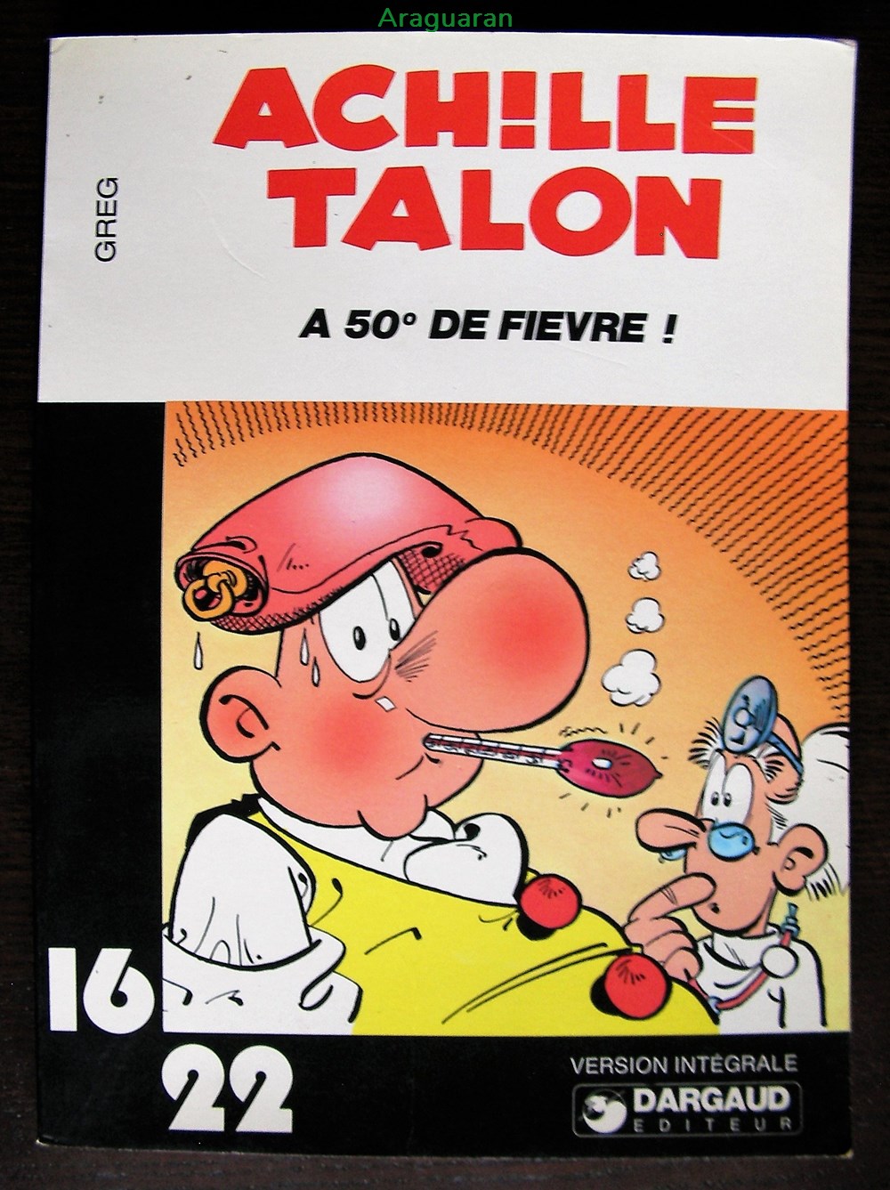 livres bd revues bandes dessinees collection 16 22 021 achille talon achille talon a 50 de fievre eo 1977