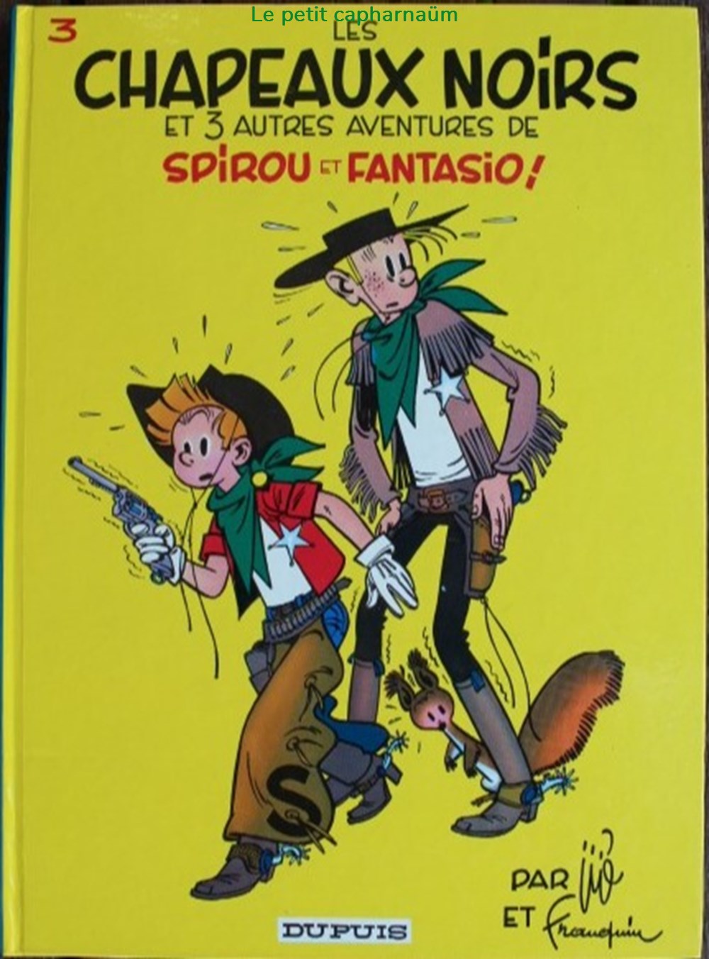 Spirou et Fantasio - 03 - Les chapeaux noirs et 3 aventures de Spirou - Rééd. 1983 livres bd revues bandes dessinees spirou et fantasio 03 les chapeaux noirs et 3 aventures de spirou reed 1983