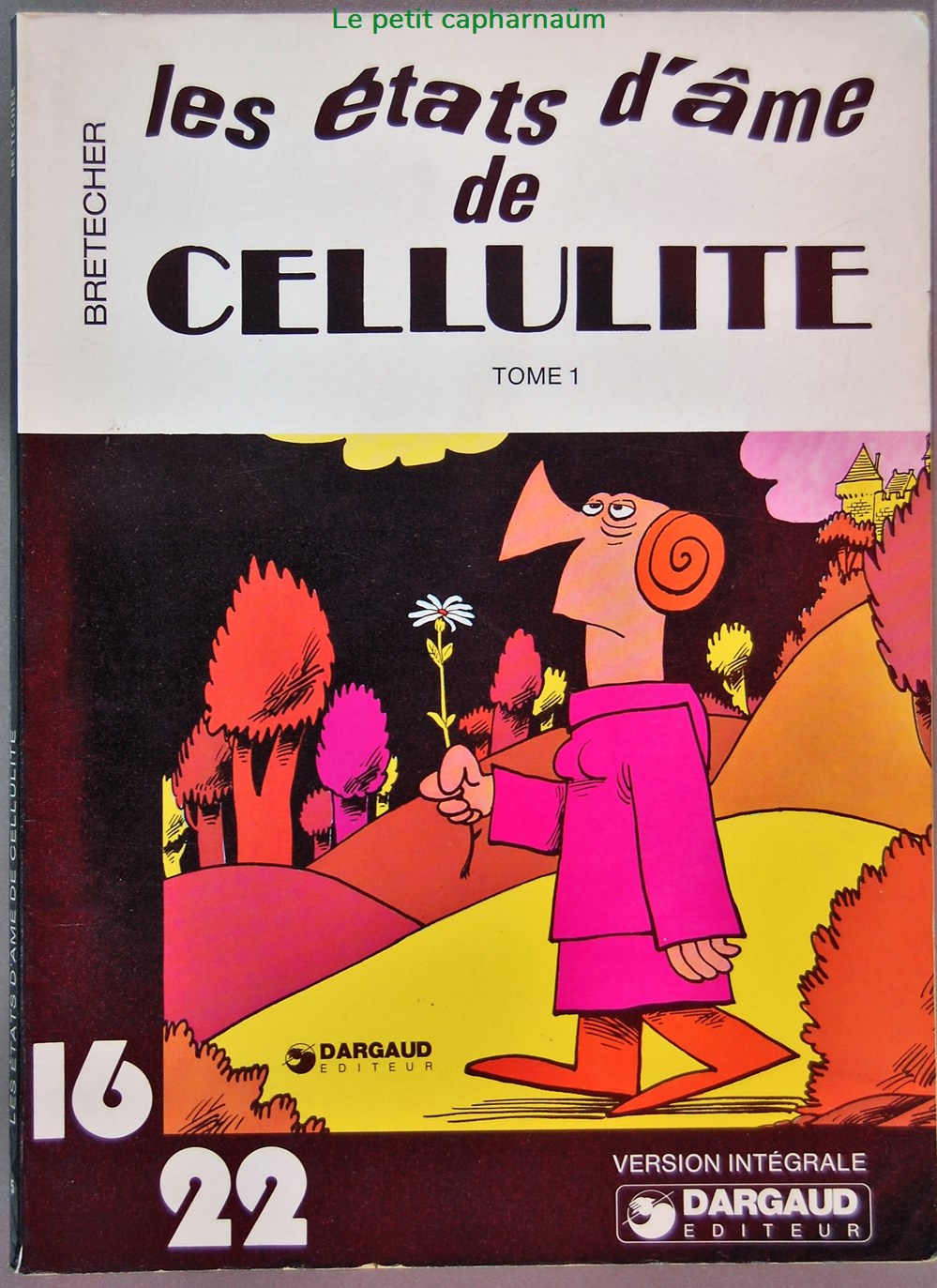 livres bd revues bandes dessinees collection 16 22 005 cellulite les etats ame de cellulite tome 1 i reed 1977
