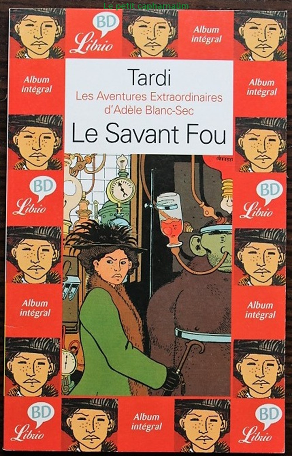 Livre de poche - Adèle Blanc-Sec - 03 - Le savant fou - Librio 2002 livres bd revues bandes dessinees livre de poche adele blanc sec 03 le savant fou librio 2002