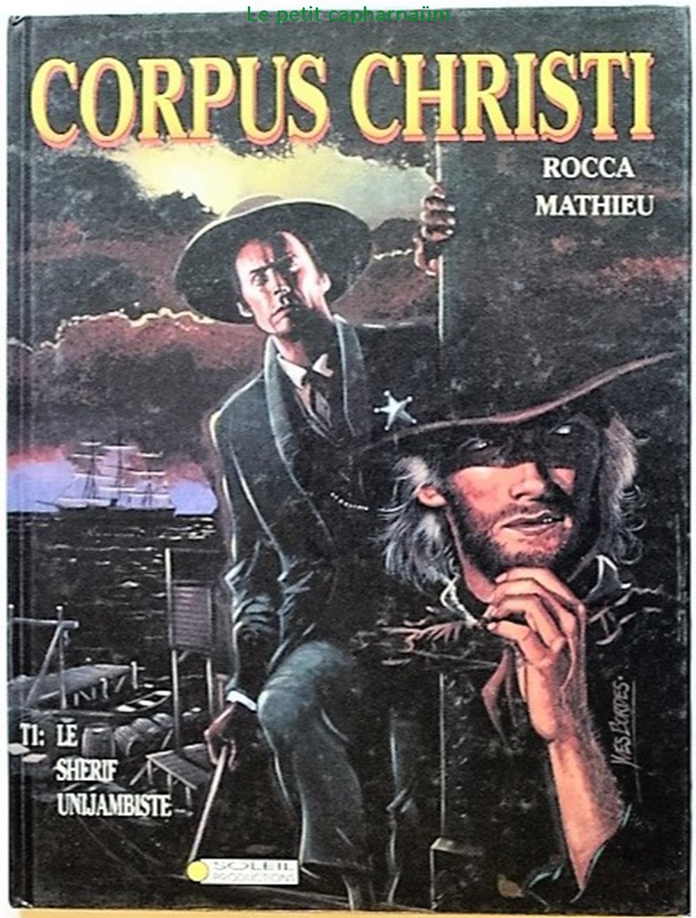 Corpus Christi - 01 - Le shérif unijambiste - EO 1991 livres bd revues bandes dessinees corpus christi 01 le sherif unijambiste eo 1991