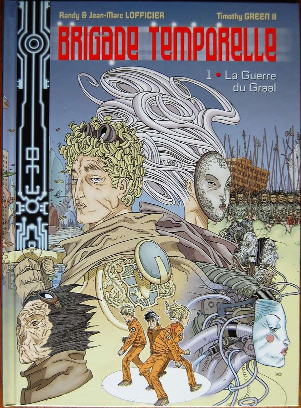 Album - Brigade temporelle - La guerre du Graal - EO 2005 livres bd revues bandes dessinees album brigade temporelle la guerre du graal eo 2005