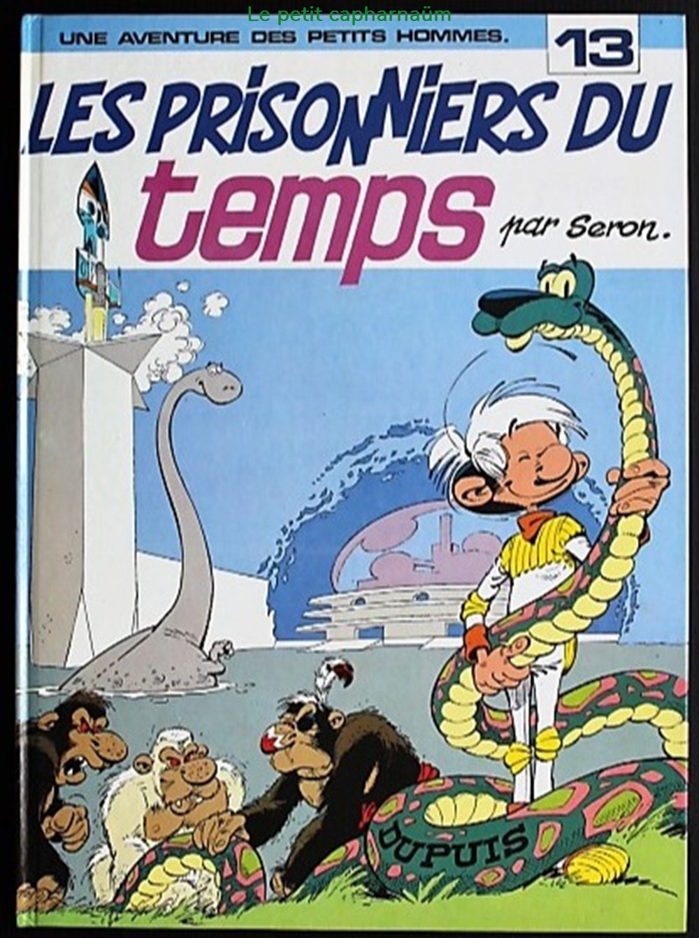 Les petits hommes - 13 - Les prisonniers du temps - EO 1982 livres bd revues bandes dessinees les petits hommes 13 les prisonniers du temps eo 1982