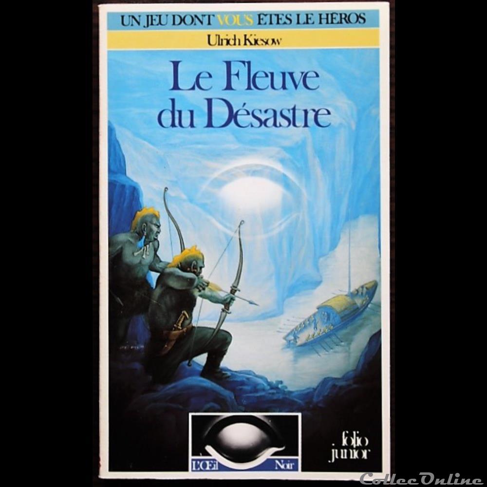 jeux jouets roles jeu de role oeil noir 06 le fleuve du desastre