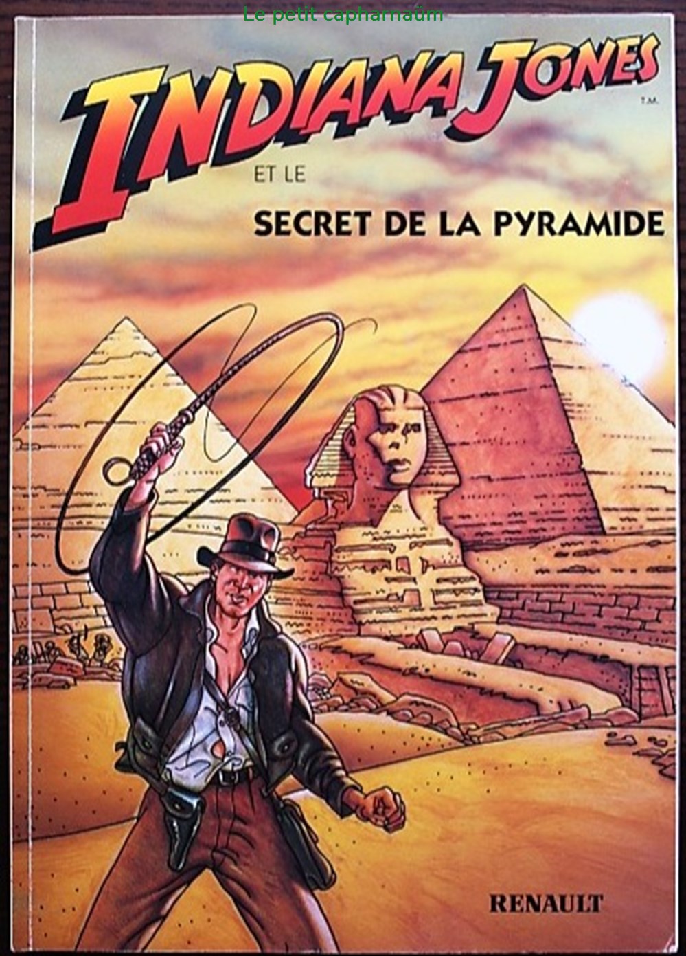 Indiana Jones - 01 - Le secret de la pyramide - Rééd. 1996 Publicitaire Renault livres bd revues bandes dessinees indiana jones 01 le secret de la pyramide reed 1996 publicitaire renault