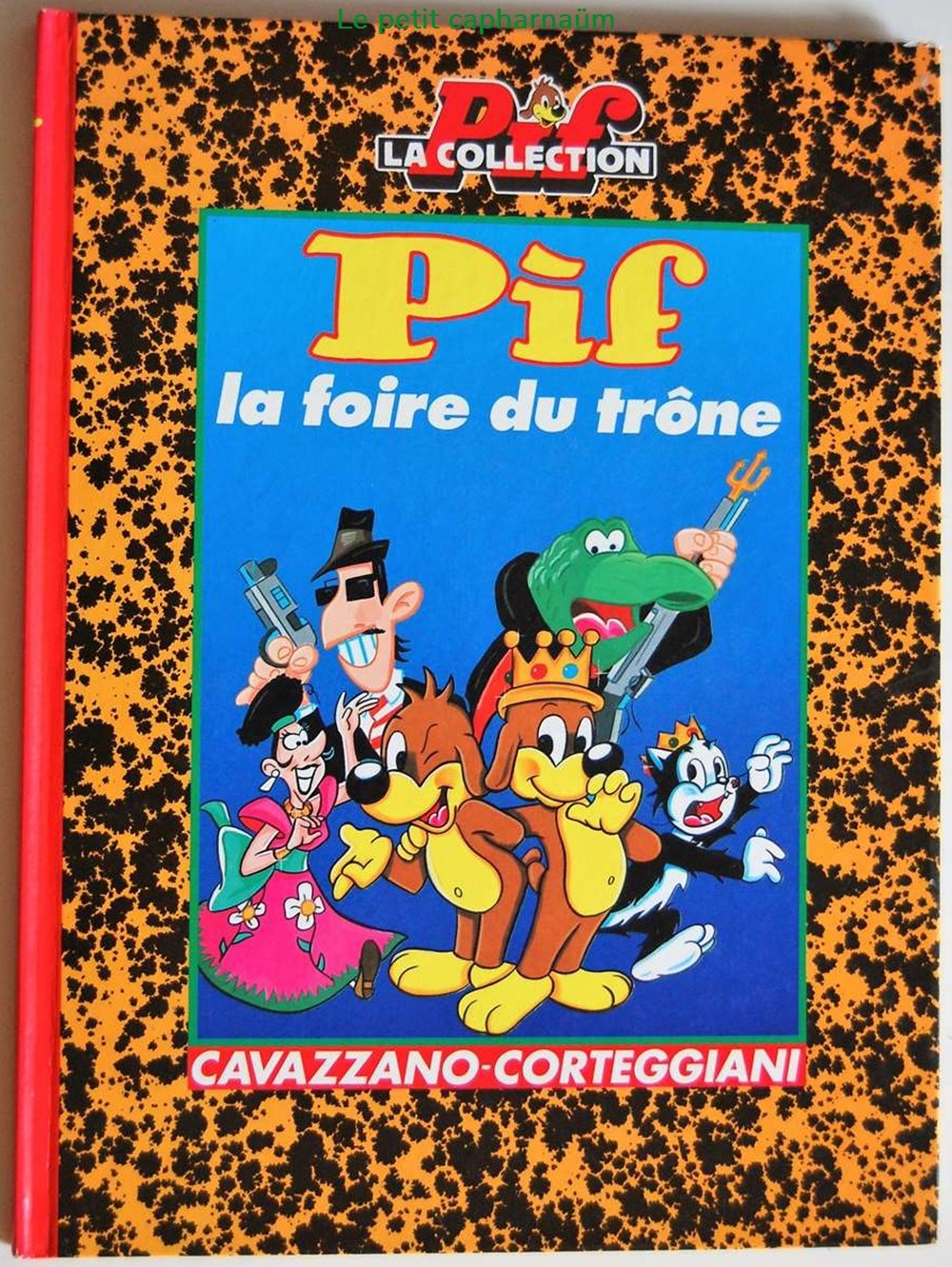 Pif le chien - 07 - La foire du trône - EO 1993 livres bd revues bandes dessinees pif le chien 07 la foire du trone eo 1993
