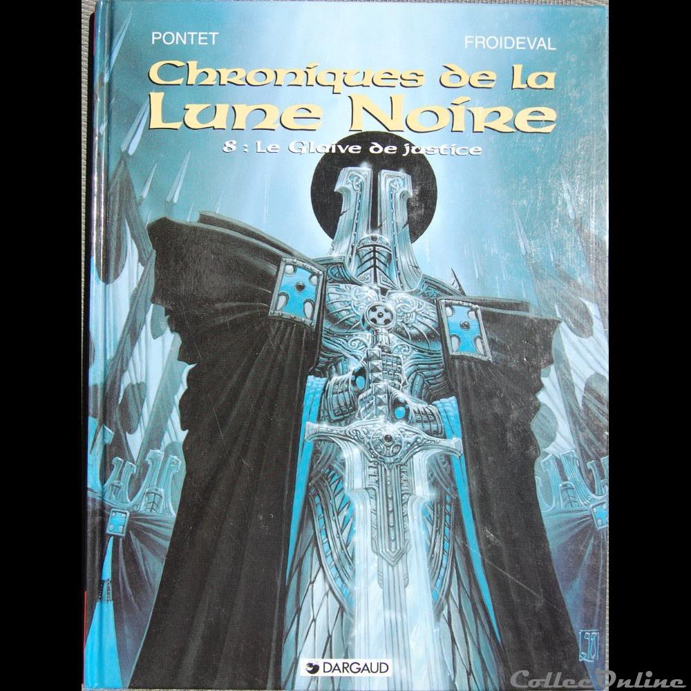 Chroniques de la lune noire - 08 - Le glaive de la justice - EO 1999 livres bd revues bandes dessinees chroniques de la lune noire 08 le glaive de la justice eo 1999