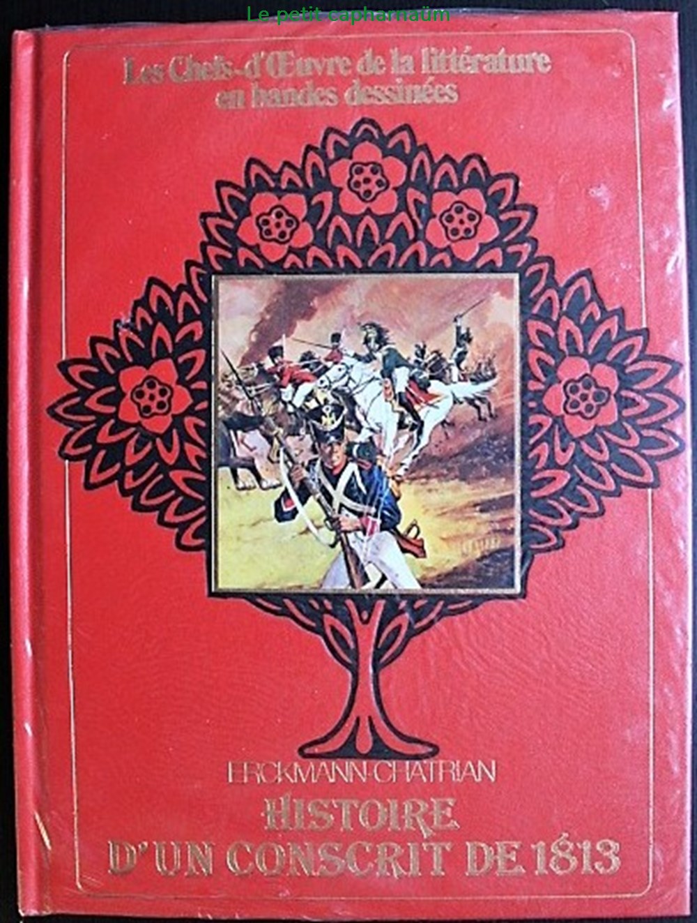 Les chefs-d'oeuvre de la littérature en BD - ? - Histoire d'un conscrit de 1813 - EO 1982 livres revues bandes dessinees les chefs d oeuvre de la litterature en bd histoire un conscrit de 1813 eo 1982