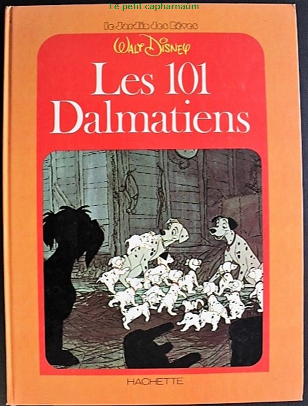 Livre illustré - 019 - Les 101 Dalmatiens - Hachette 1979 livres bd revues livre illustre 019 les 101 dalmatiens hachette 1979