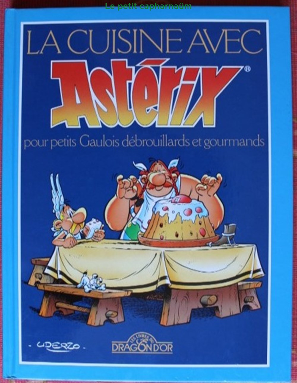 Album HS - Astérix - La cuisine avec Astérix - EO 1991 livres bd revues bandes dessinees album hs asterix la cuisine avec asterix eo 1991