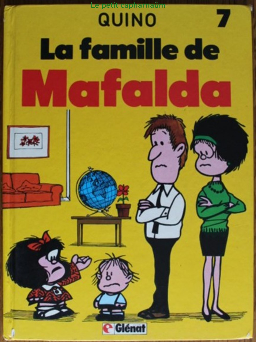 Mafalda - 07 - La famille de Mafalda - Rééd. 1990 livres bd revues bandes dessinees mafalda 07 la famille de mafalda reed 1990