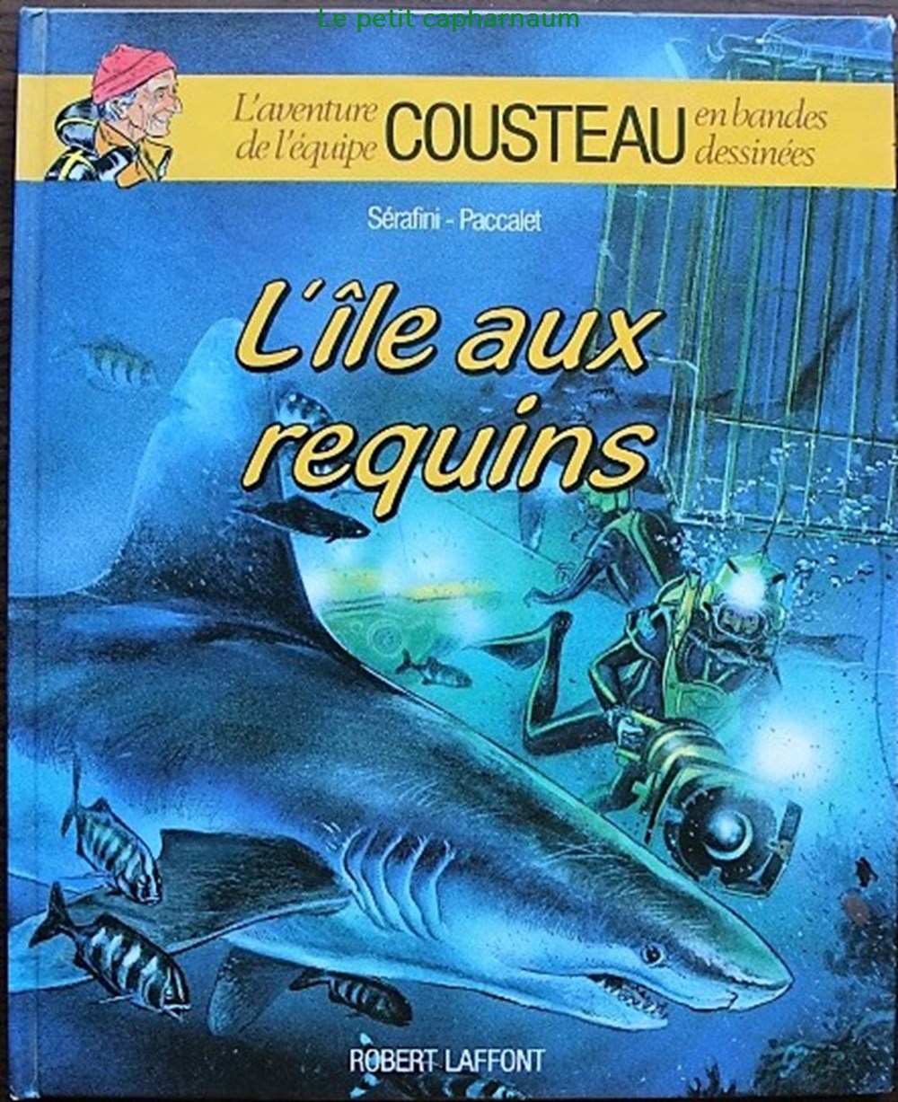 Album - L'aventure de l'équipe Cousteau - 01 - L'île aux requins - Rééd. 1991 livres bd revues bandes dessinees album aventure de equipe cousteau 01 ile aux requins reed 1991