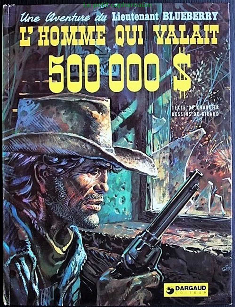 Album - Blueberry - 14 - L'homme qui valait 500 000 $ livres bd revues bandes dessinees album blueberry 14 homme qui valait 500 000