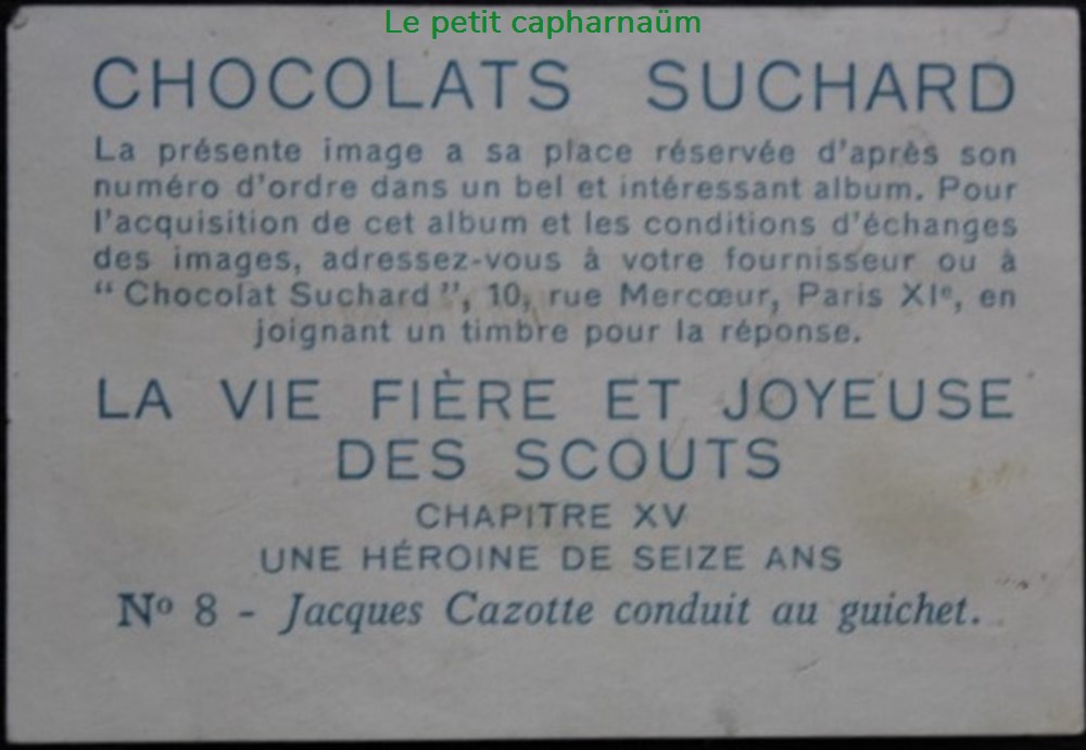 Image / Chromo - La vie fière et joyeuse des scouts - XV-08 - Jacques Cazotte conduit au guichet documents anciens chromos images alimentaires image chromo la vie fiere et joyeuse des scouts xv 08 jacques cazotte conduit au guichet