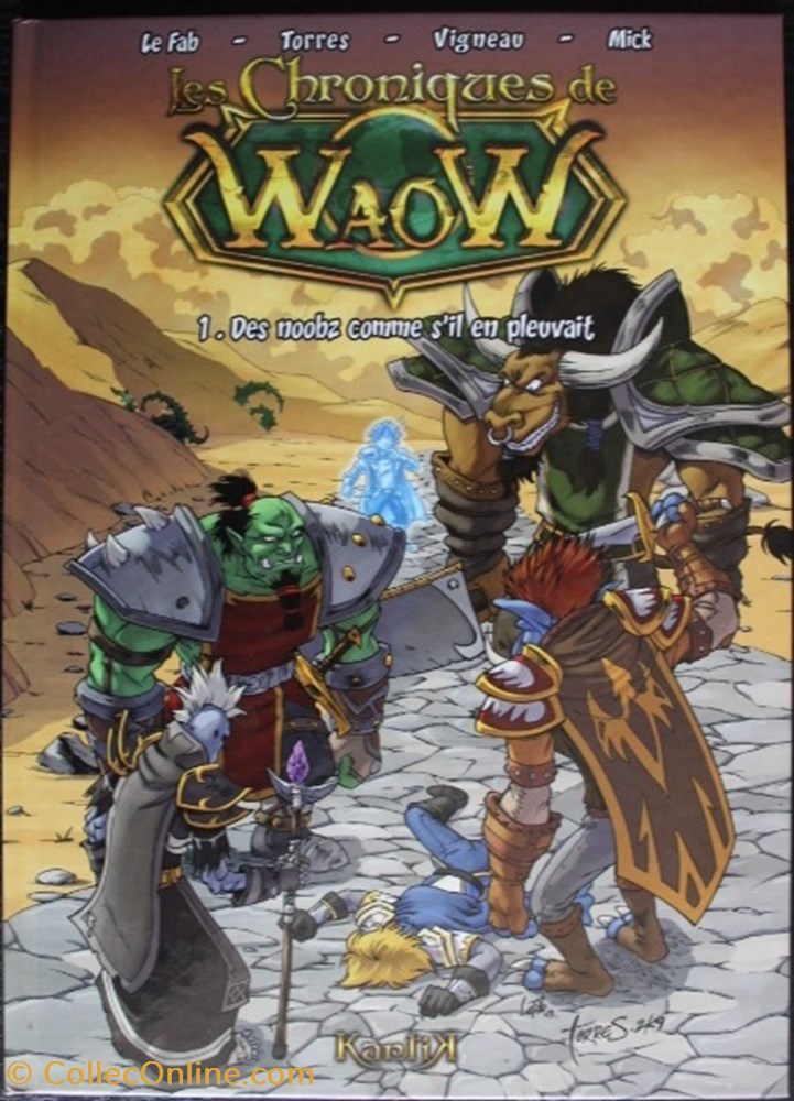 livres bd revues bandes dessinees les chroniques de waow 01 des noobz comme il en pleuvait eo 2010