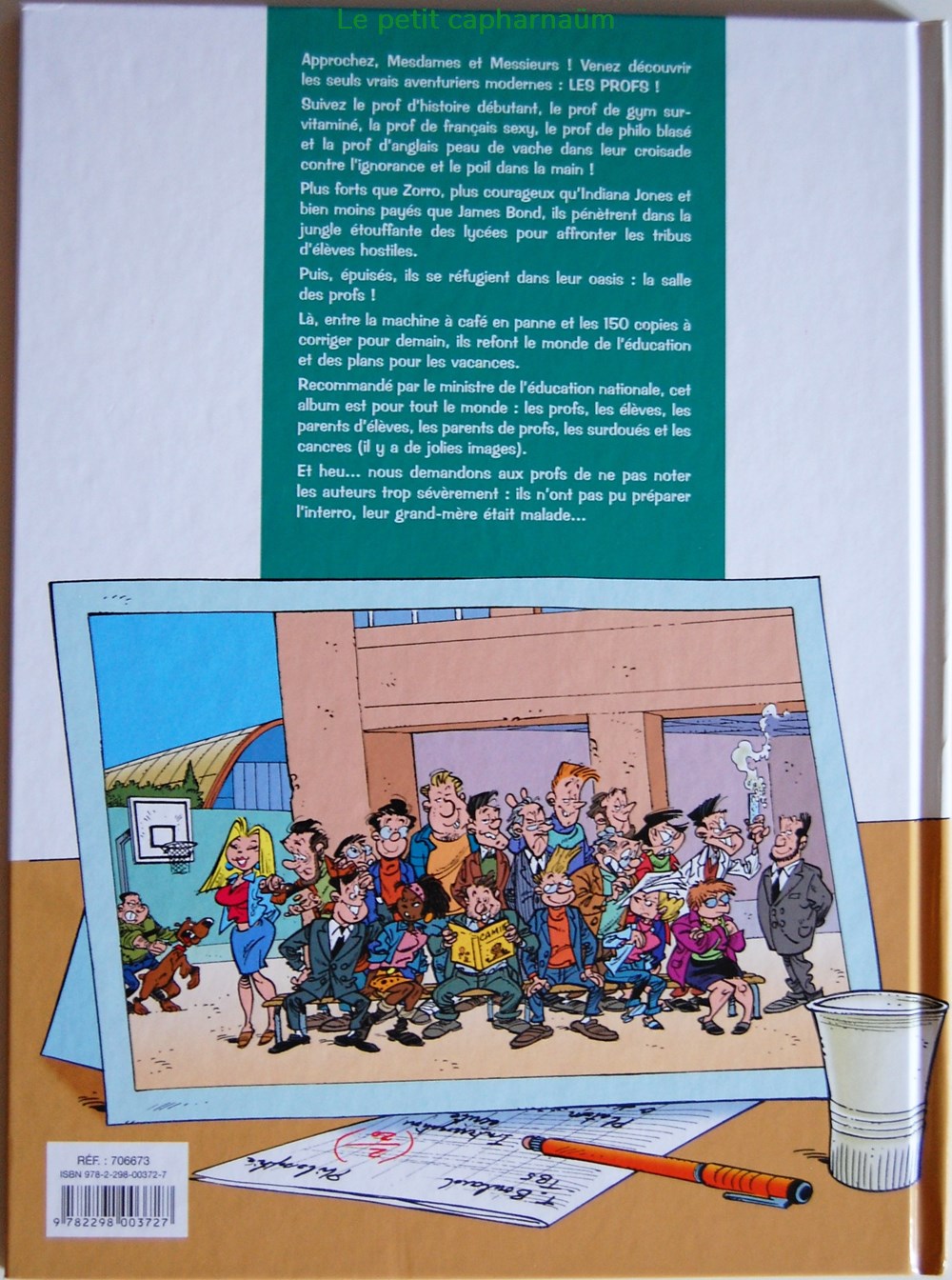 Les profs - 06 - Classe touriste - Rééd. 2007 livres bd revues bandes dessinees les profs 06 classe touriste reed 2007