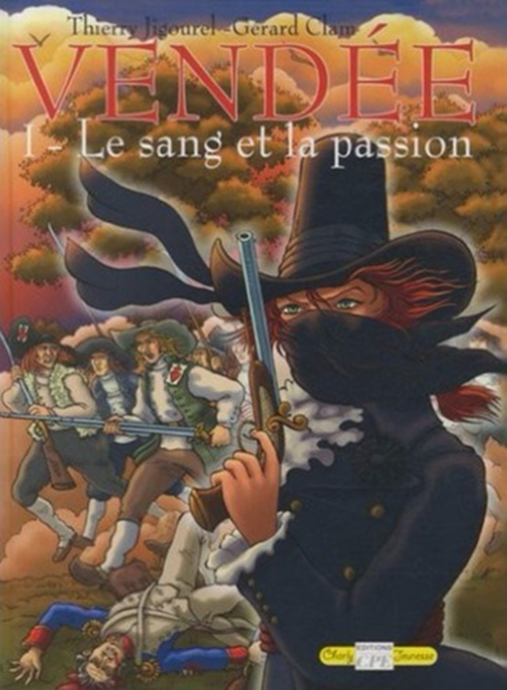 Album - Vendée - Le sang de la passion - EO 2009 livres bd revues bandes dessinees album vendee le sang de la passion eo 2009