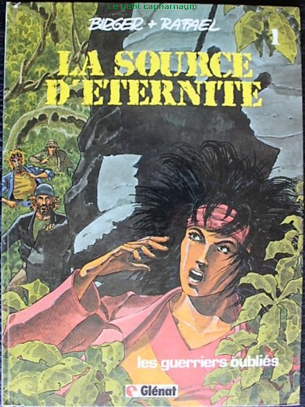 La source d'éternité - 01 - Les guerriers oubliés - Rééd. 1986 livres bd revues bandes dessinees la source eternite 01 les guerriers oublies reed 1986