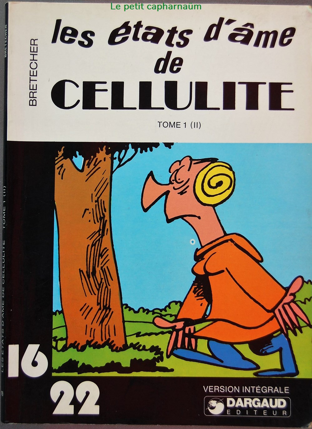 livres bd revues bandes dessinees collection 16 22 019 cellulite les etats ame de cellulite tome 1 ii reed 1977