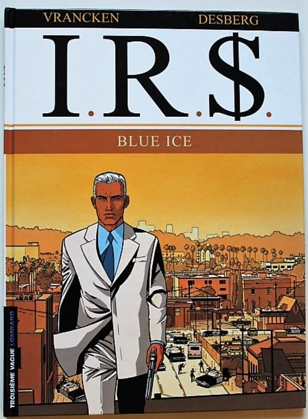 I.R.$ - 03 - Blue ice - Rééd. 2003 livres bd revues bandes dessinees i r 03 blue ice reed 2003