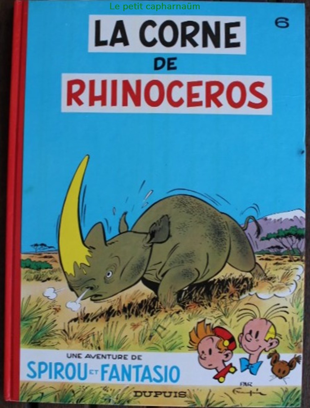 Spirou et Fantasio - 06 - La corne de rhinocéros - Rééd. 1983 livres bd revues bandes dessinees spirou et fantasio 06 la corne de rhinoceros reed 1983