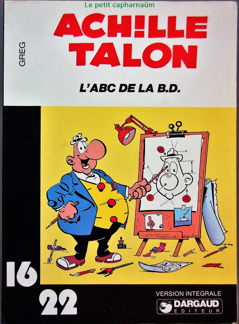 Collection 16/22 - 027 - Achille Talon - L'ABC de la BD - EO 1978 livres revues bandes dessinees collection 16 22 027 achille talon abc de la bd eo 1978