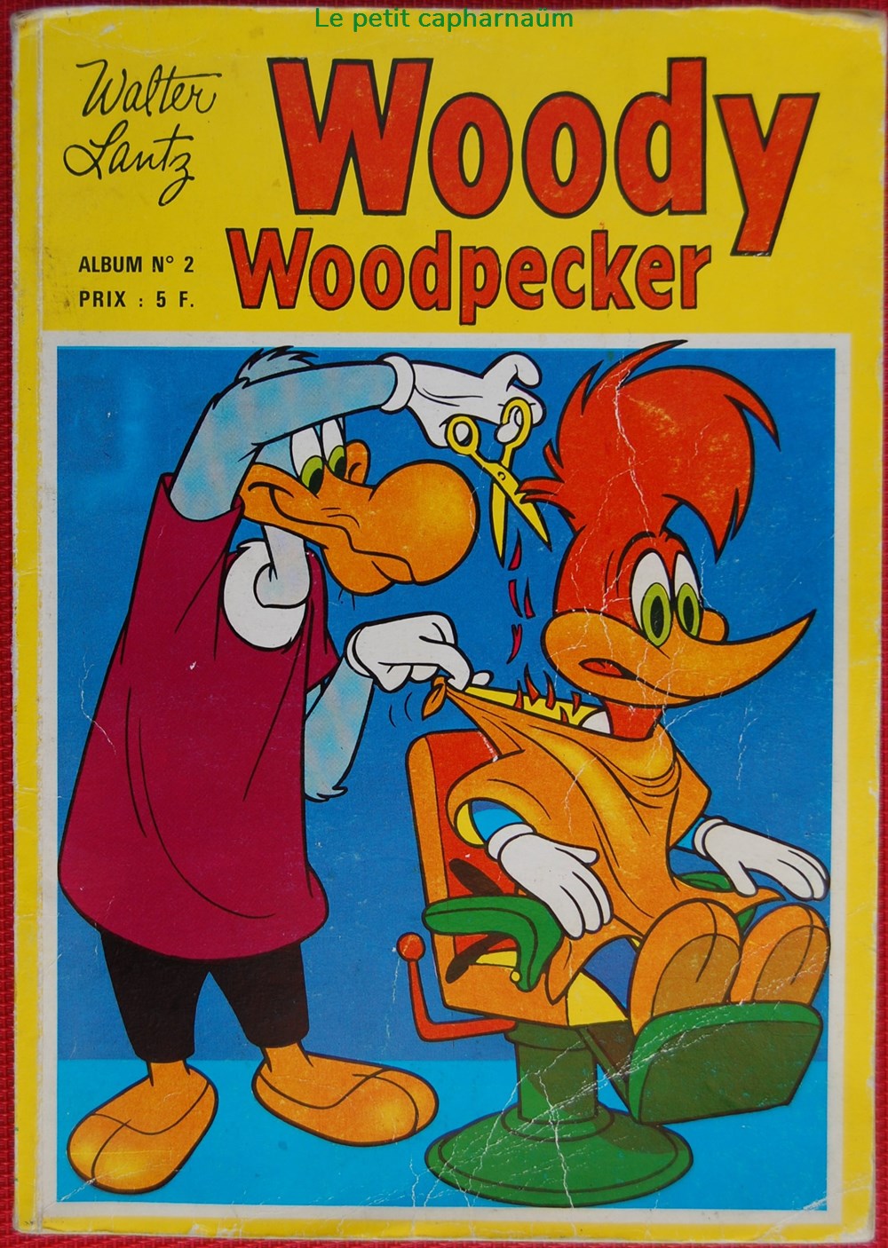 Woody Woodpecker (Sagédition) - Recueil 02 - 1976 livres bd revues bandes dessinees woody woodpecker sagedition recueil 02 1976