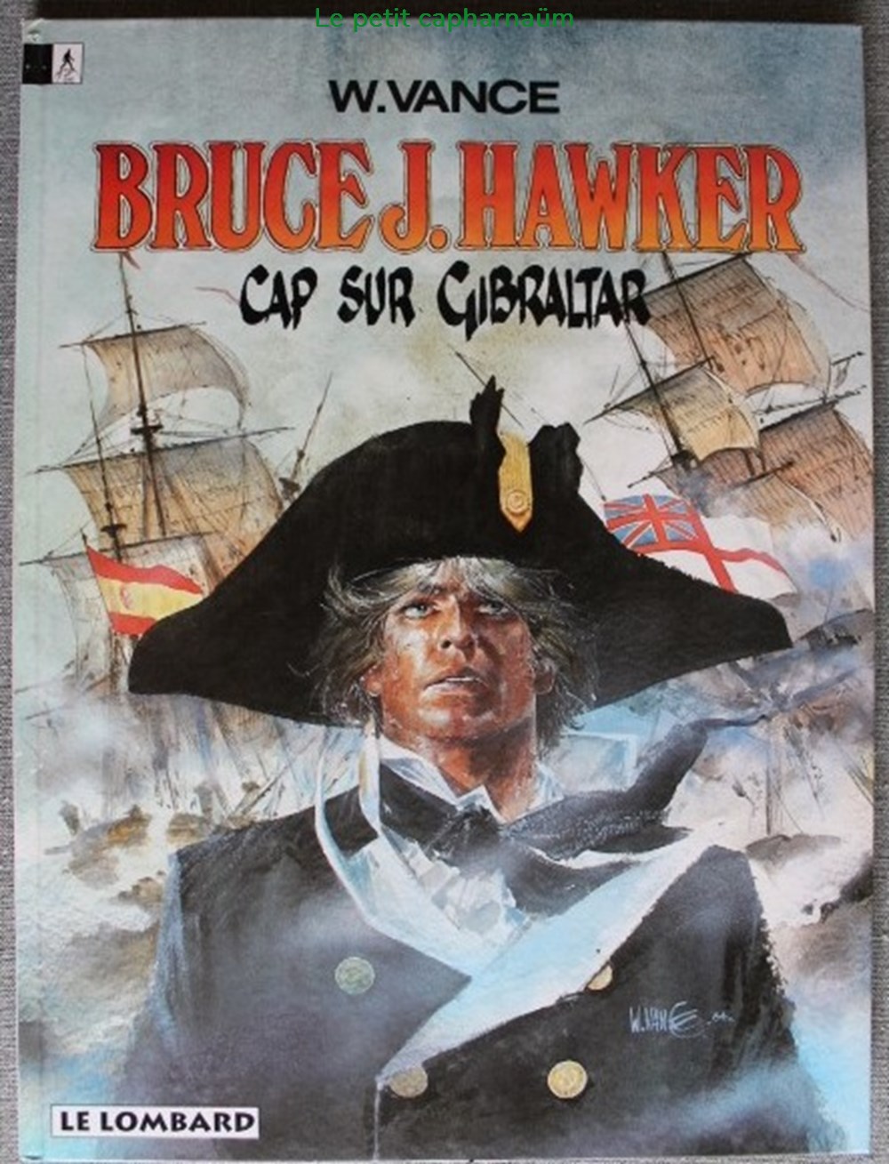 Bruce J.Hawker - L'or et le fer / Vasco - Cap sur Gibraltar livres bd revues bandes dessinees bruce j hawker or et le fer vasco cap sur gibraltar