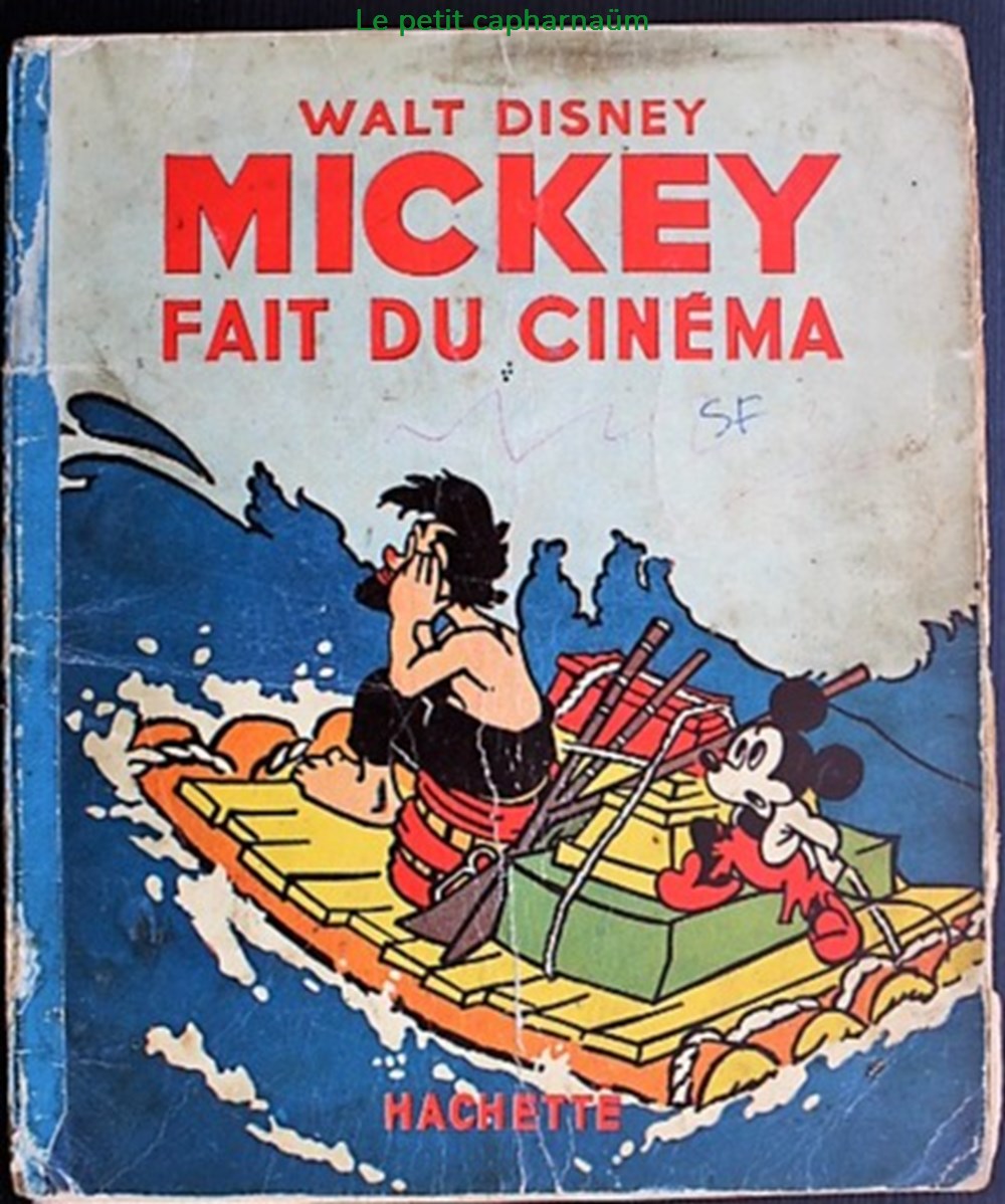 Livre illustré - Mickey - 20 - Mickey fait du cinéma - EO 1941 livres bd revues bandes dessinees livre illustre mickey 20 mickey fait du cinema eo 1941